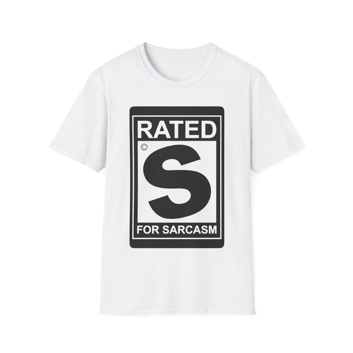 Rated S for Sarcasm T-Shirt