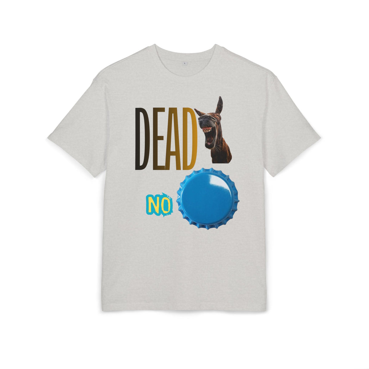 ‘Dead a$$ no cap’- Oversized Tshirt