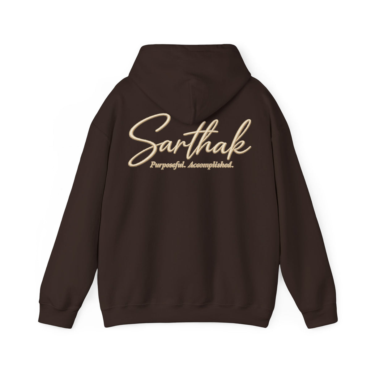 Sarthak Script Hoodie — “Purposeful. Accomplished.” Inspirational Name Hooded Sweatshirt