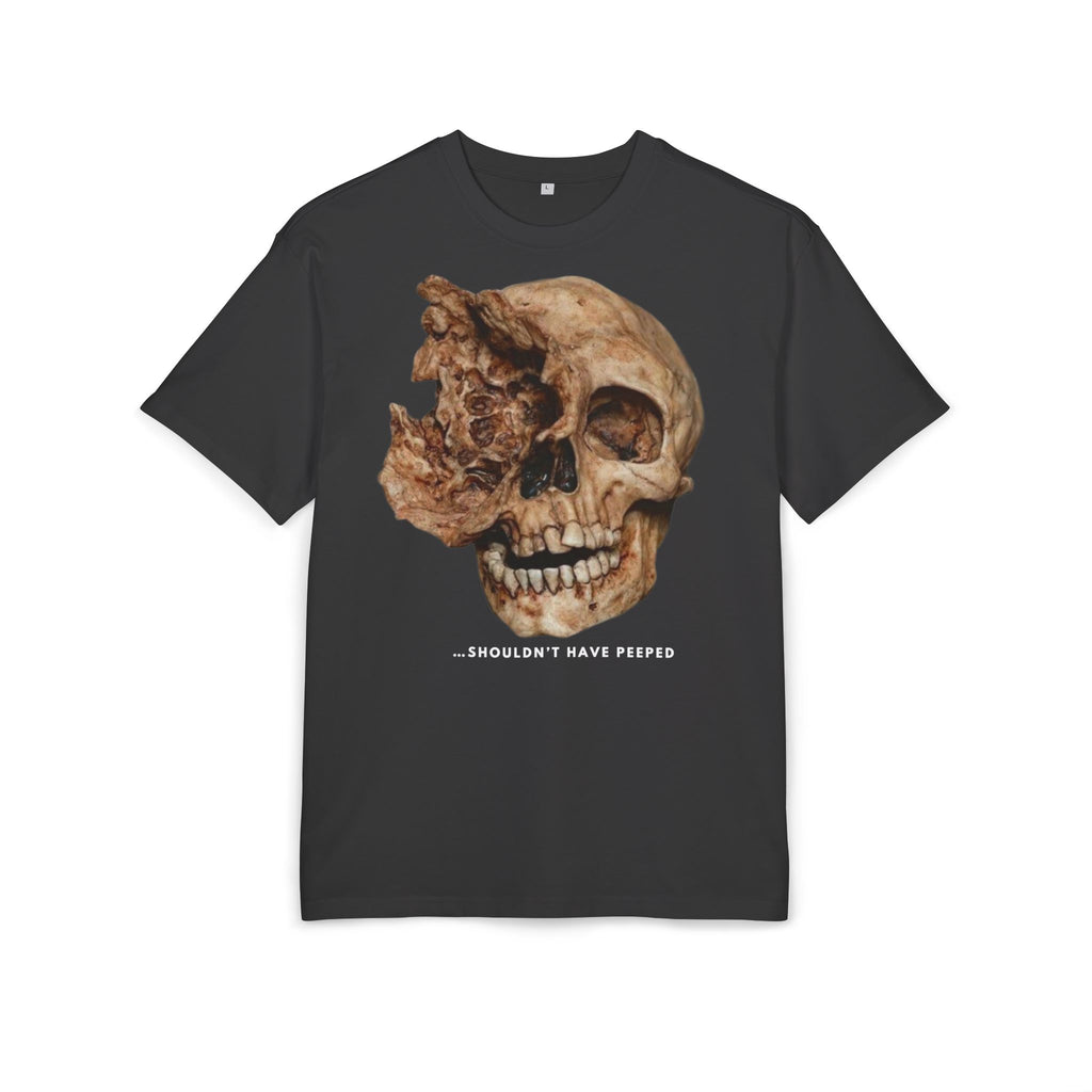 ‘Shouldn't have peeped ’- Oversized Tshirt