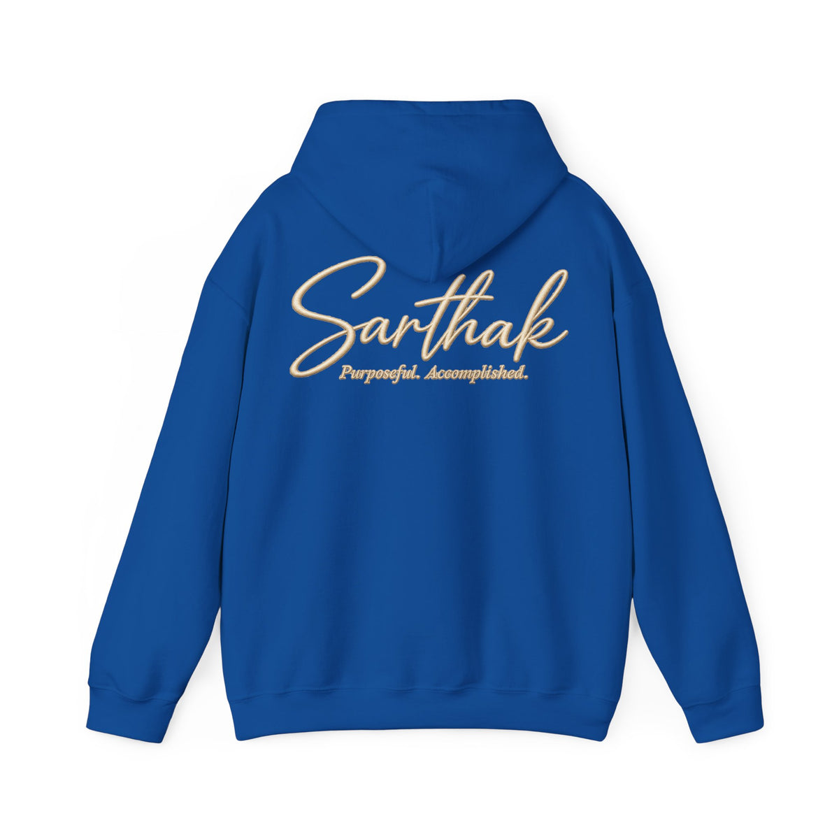Sarthak Script Hoodie — “Purposeful. Accomplished.” Inspirational Name Hooded Sweatshirt