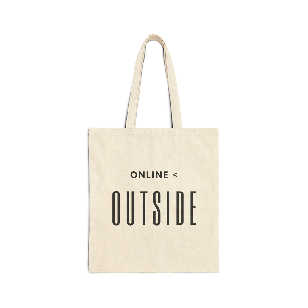 Tote Bag — "Online < Outside" Canvas Tote | Minimal Outdoor-Inspired Eco Shopper