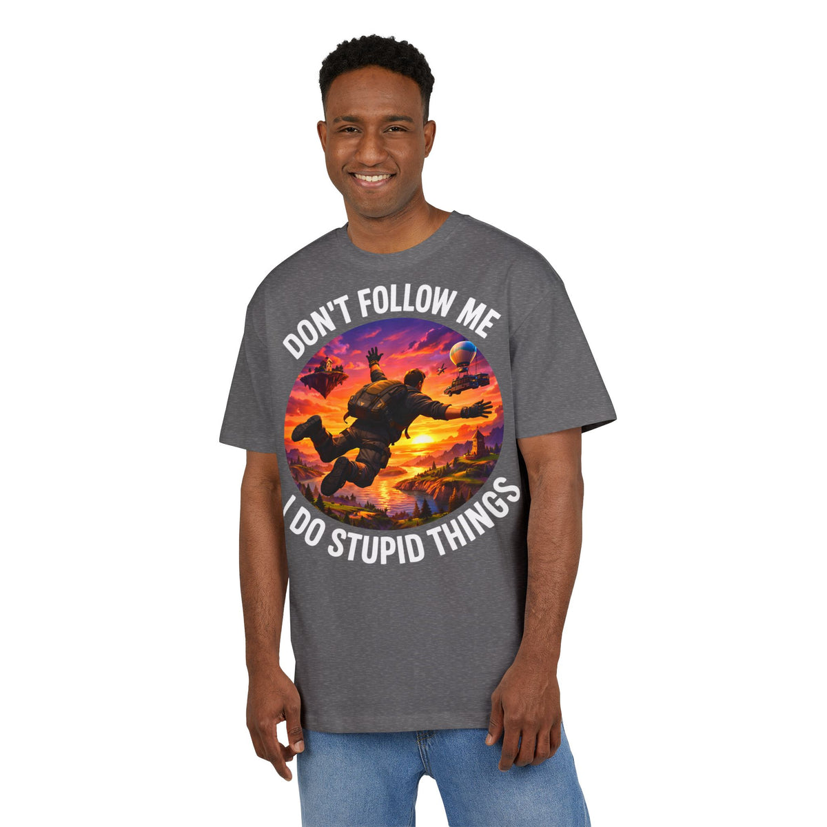 ‘Don’t follow me, I do stupid things’- Oversized Tshirt