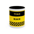 Yeah Nah Accent Coffee Mug – Funny Yellow Caution Coffee Cup (11/15oz)