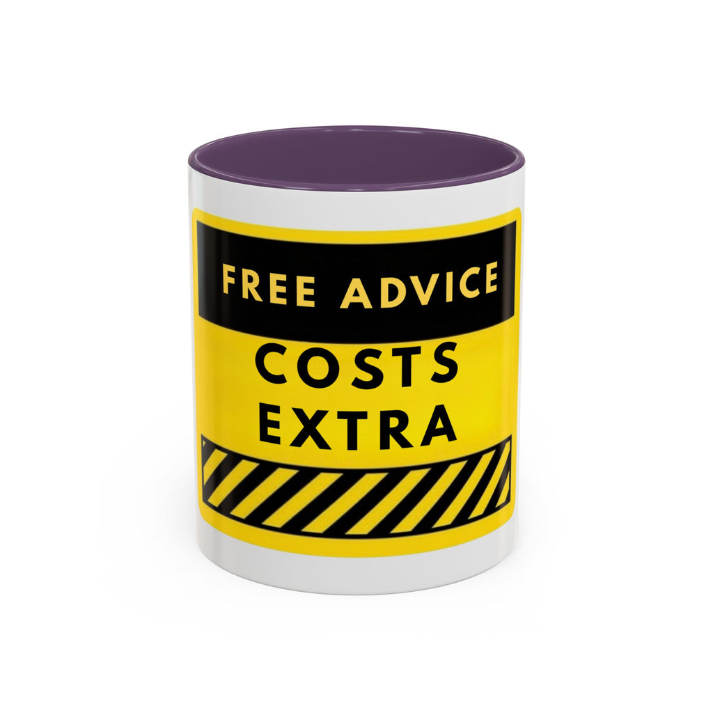 Free Advice Costs Extra Coffee Mug — Funny Yellow Warning Accent Mug (11/15oz)