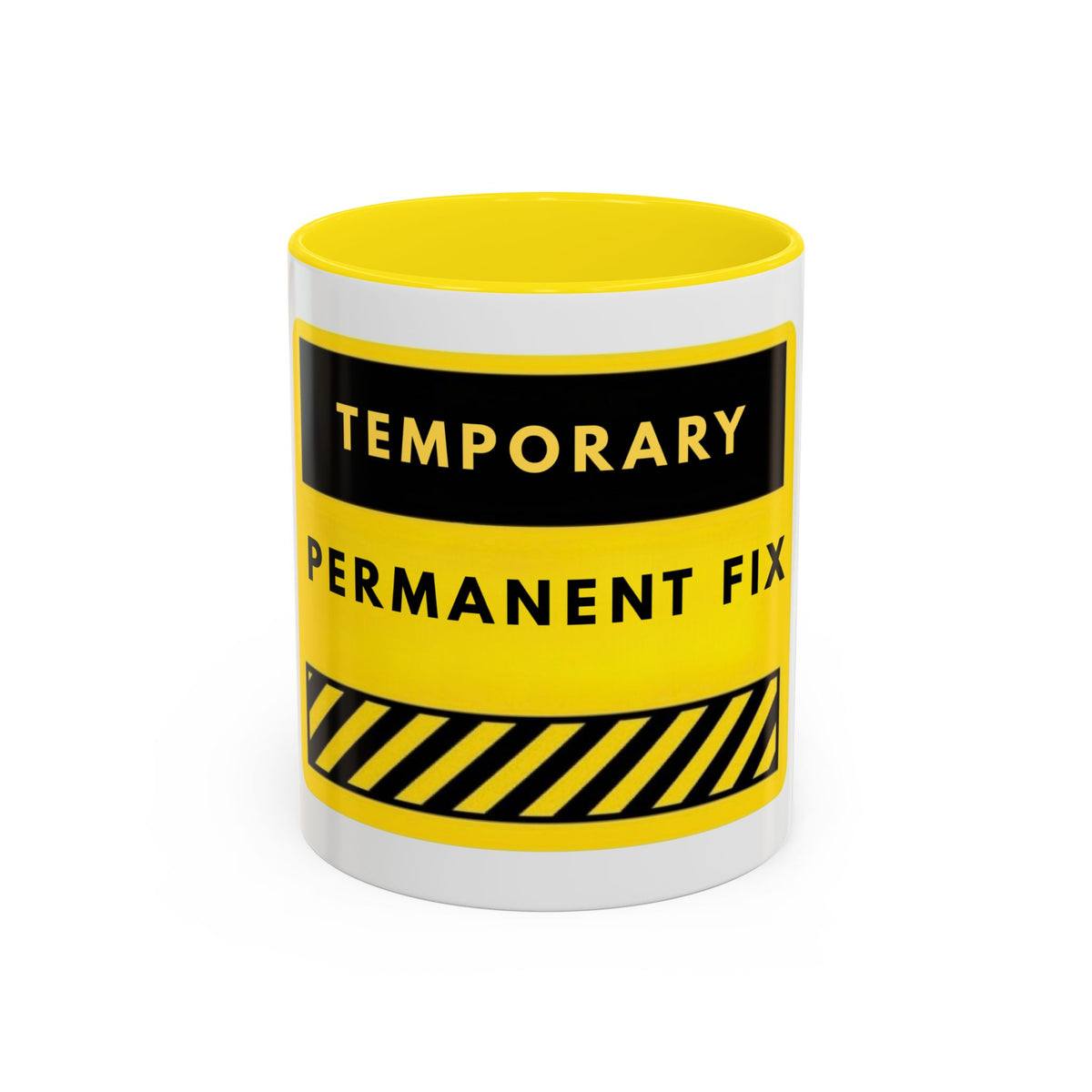 Temporary Permanent Fix Coffee Mug