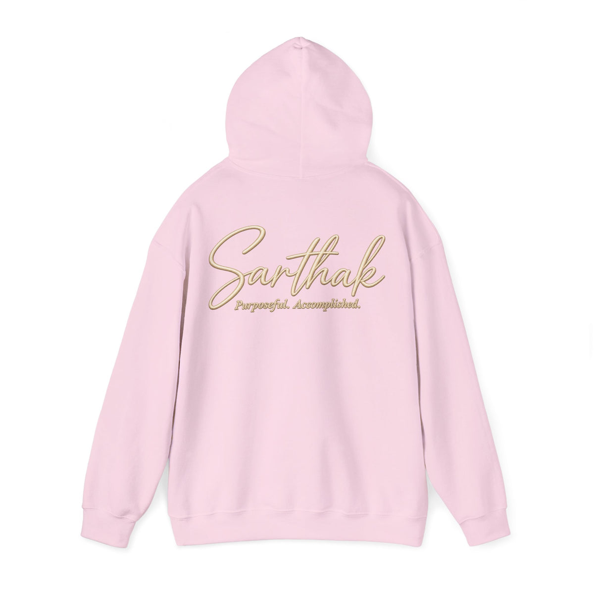 Sarthak Script Hoodie — “Purposeful. Accomplished.” Inspirational Name Hooded Sweatshirt