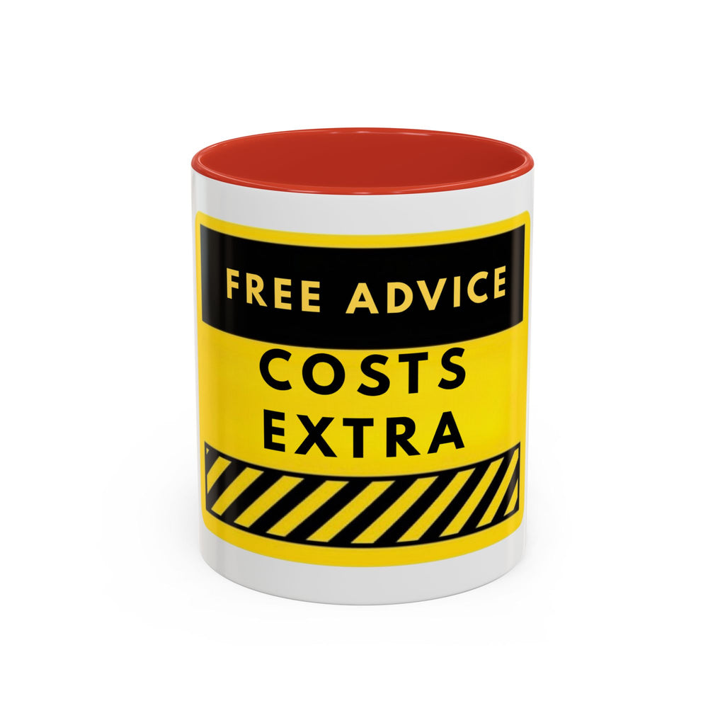 Free Advice Costs Extra Coffee Mug — Funny Yellow Warning Accent Mug (11/15oz)