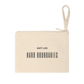 Accessory Pouch — “Soft Life, Hard Boundaries” Canvas Zipper Bag