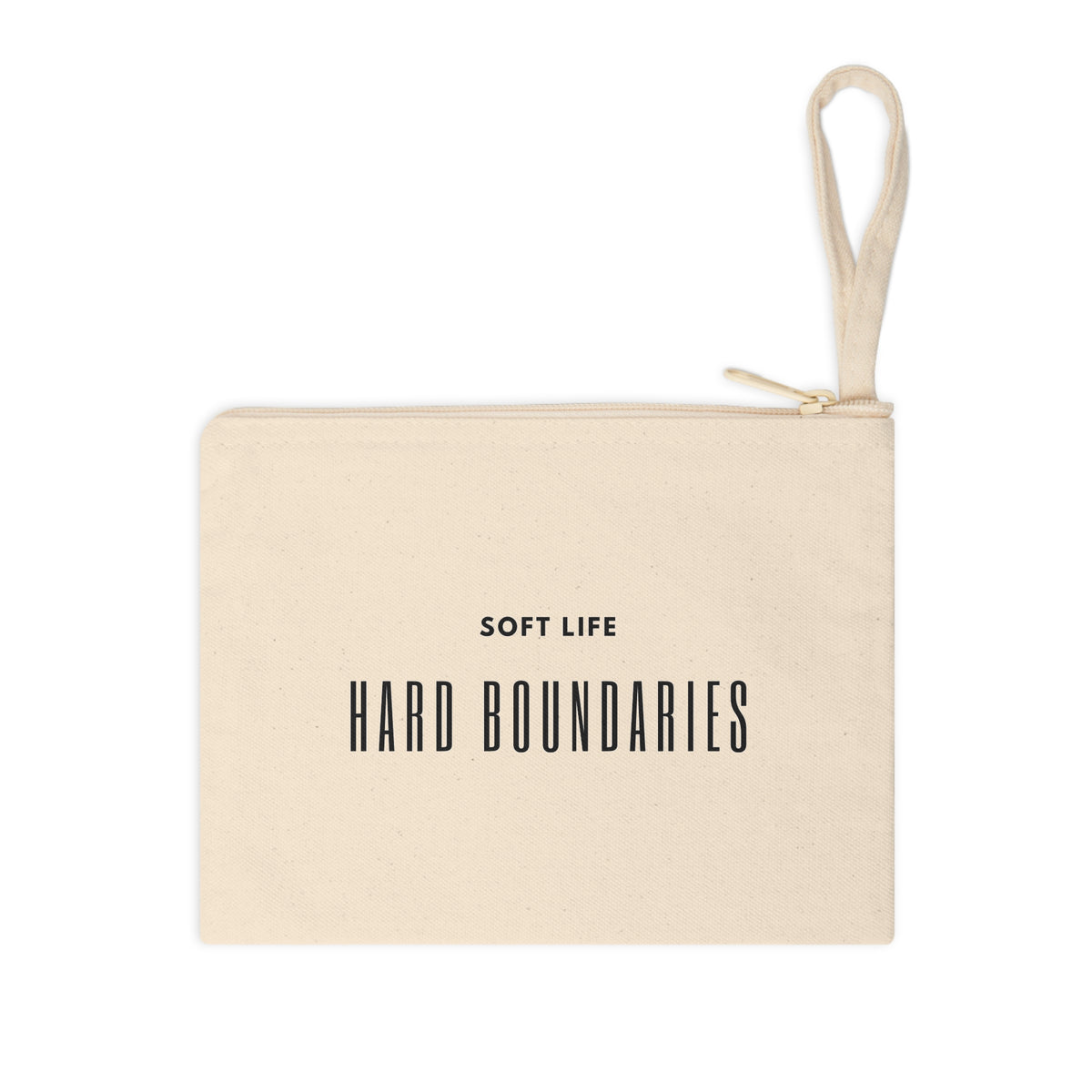 Accessory Pouch — “Soft Life, Hard Boundaries” Canvas Zipper Bag