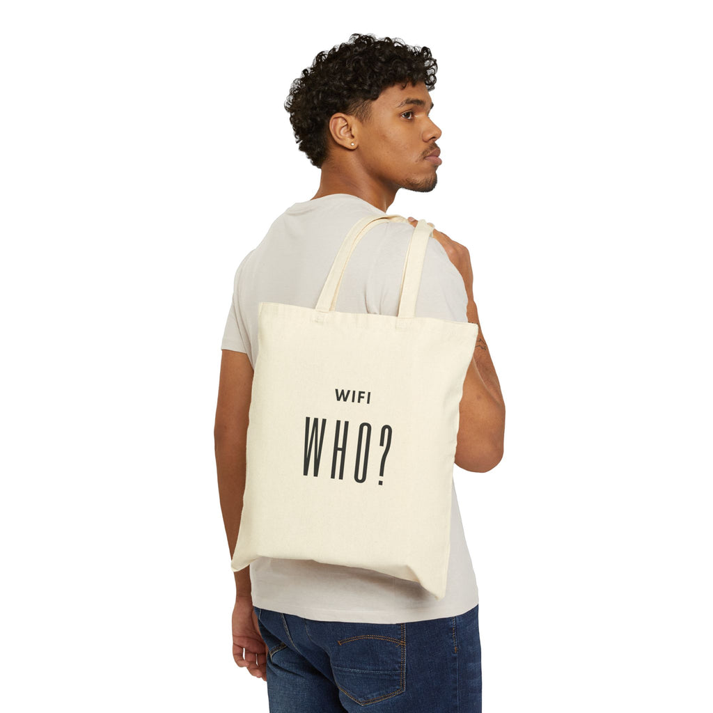 Canvas Tote Bag - "WiFi Who?" Minimalist Funny Grocery & Everyday Tote