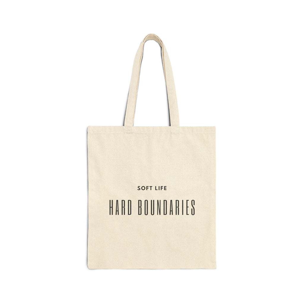 Tote Bag — "Soft Life, Hard Boundaries" Canvas Shopper