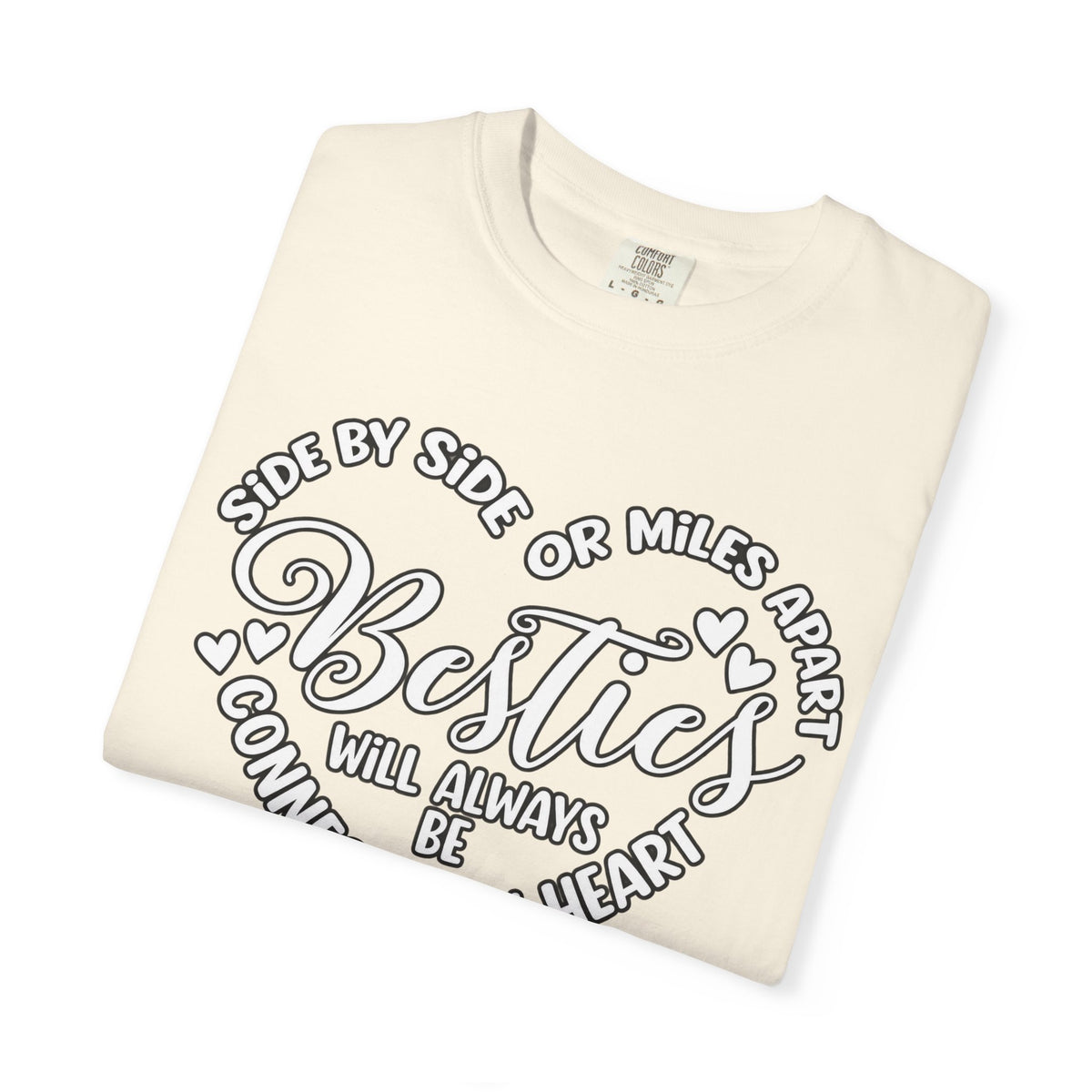 Besties Will Always Be Connected by Heart T-Shirt