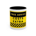 Free Advice Costs Extra Coffee Mug — Funny Yellow Warning Accent Mug (11/15oz)