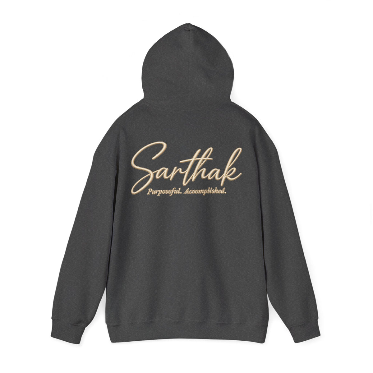 Sarthak Script Hoodie — “Purposeful. Accomplished.” Inspirational Name Hooded Sweatshirt