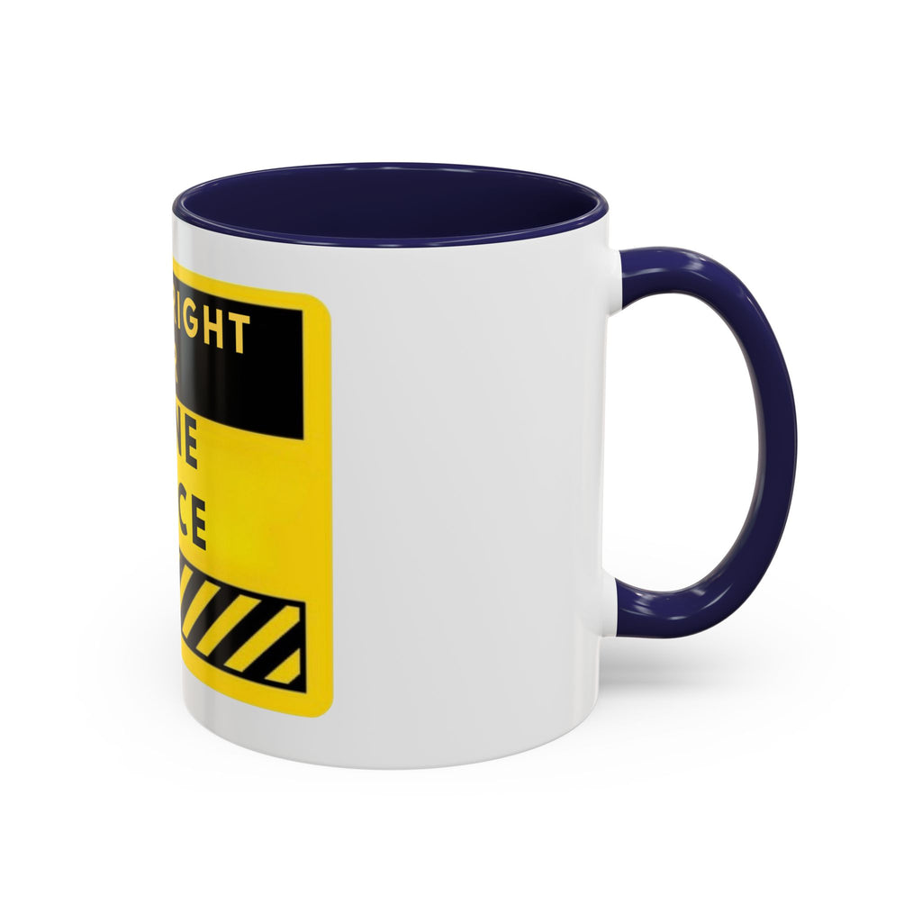 Done Right or Done Twice Coffee Mug — Motivational Construction-Style Accent Mug