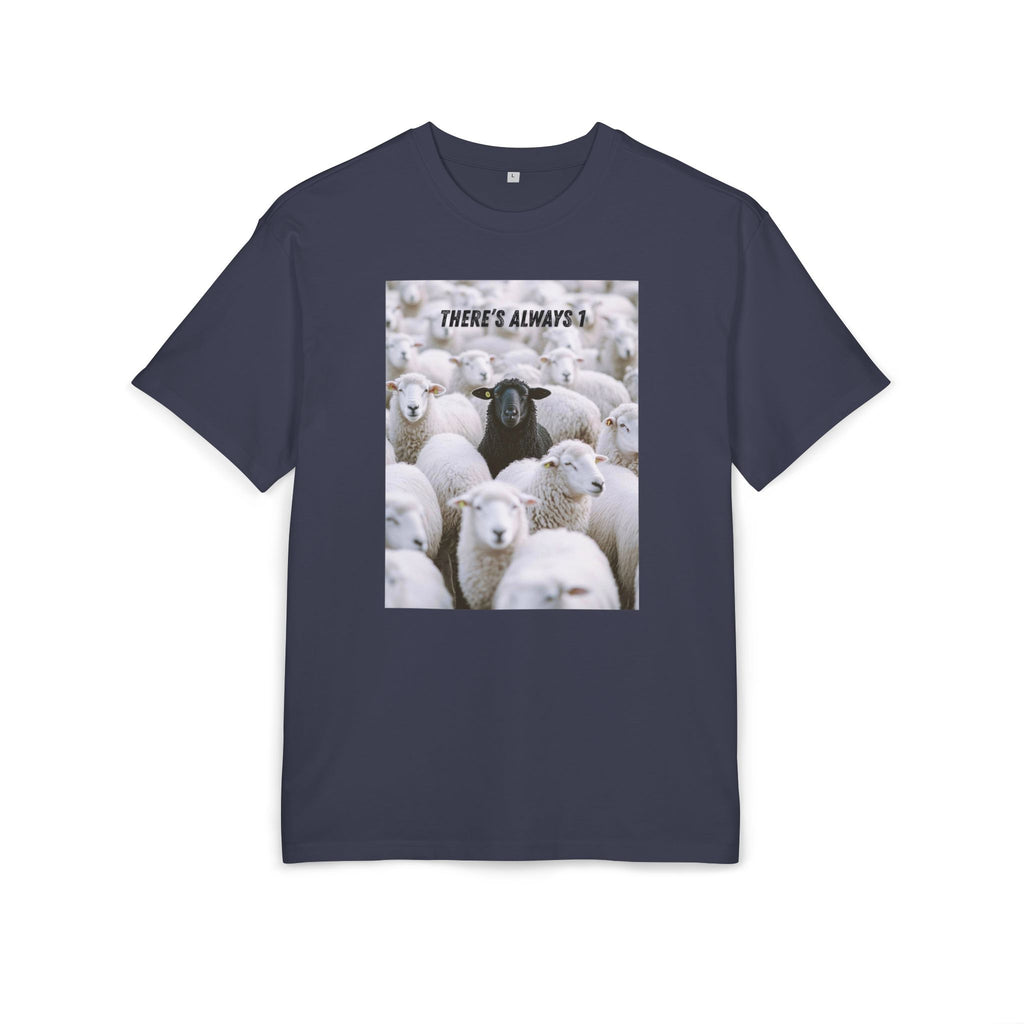 ‘There’s always 1’- Oversized Tshirt