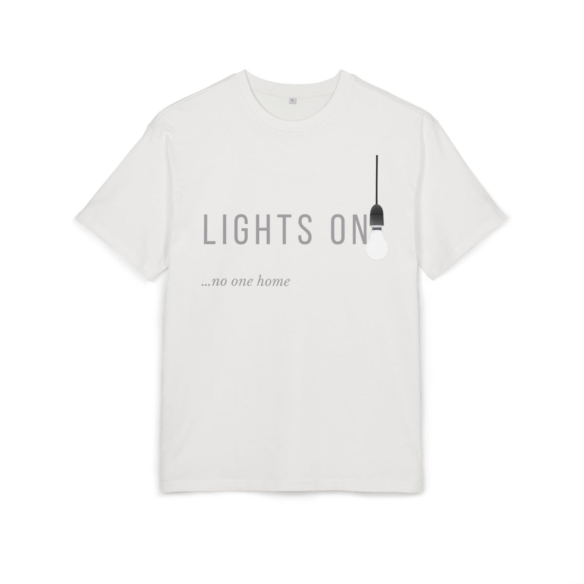‘Lights on, no one home’- Oversized Tshirt