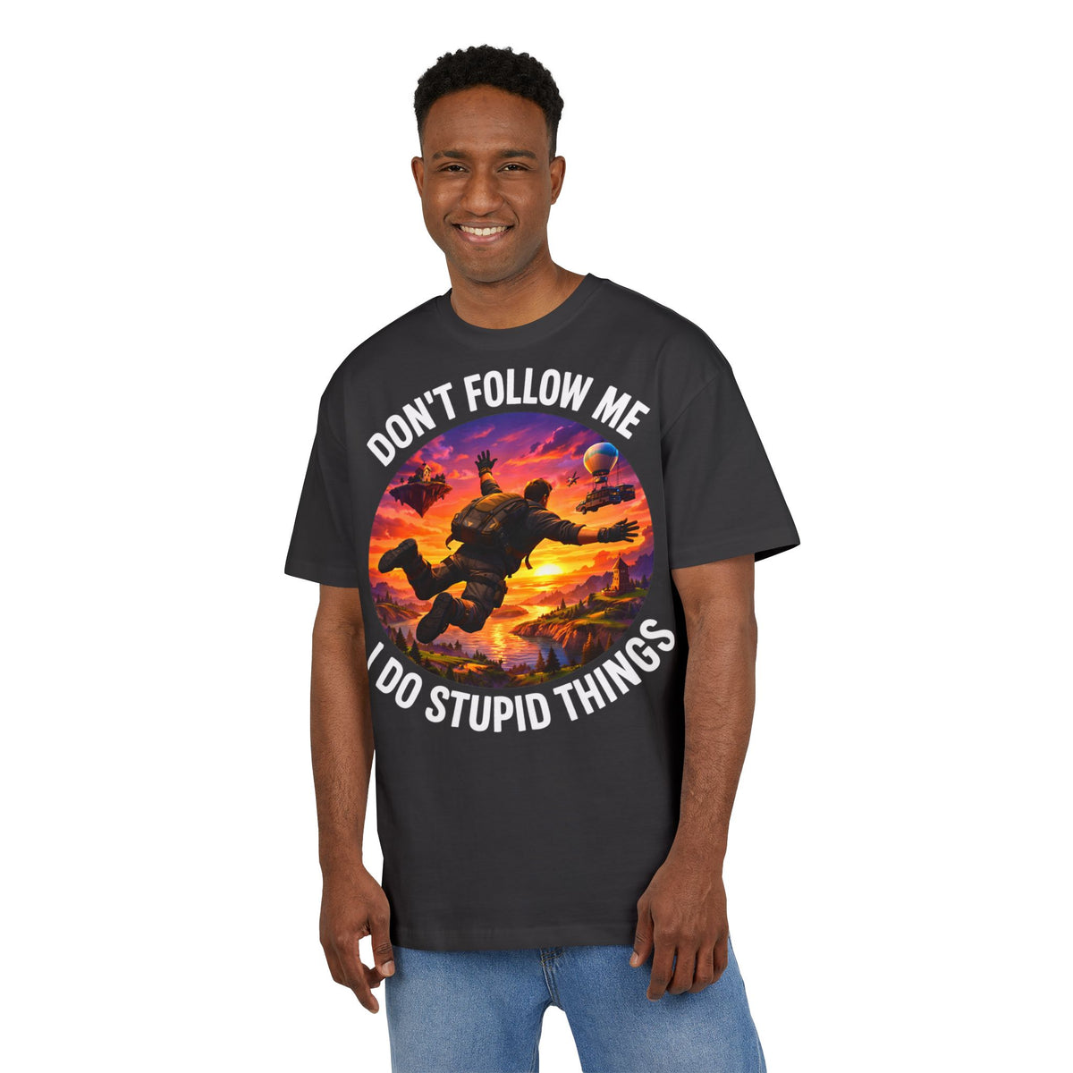 ‘Don’t follow me, I do stupid things’- Oversized Tshirt