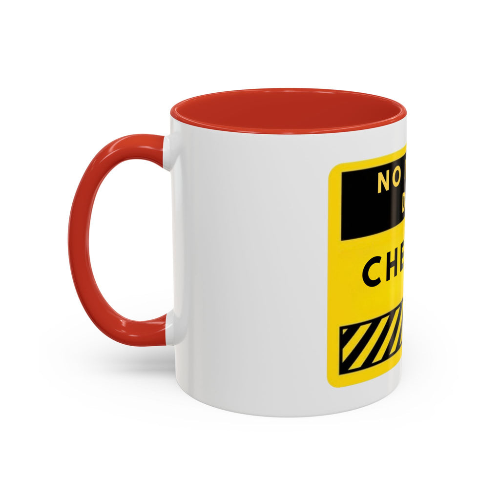 No I Won't Do It Cheaper Coffee Mug