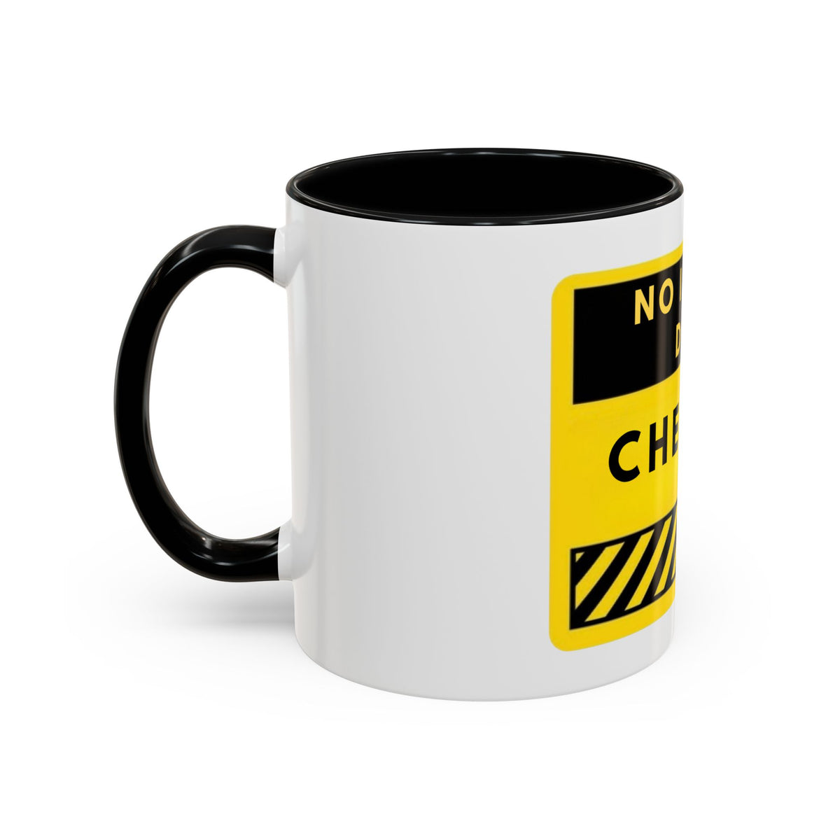 No I Won't Do It Cheaper Coffee Mug