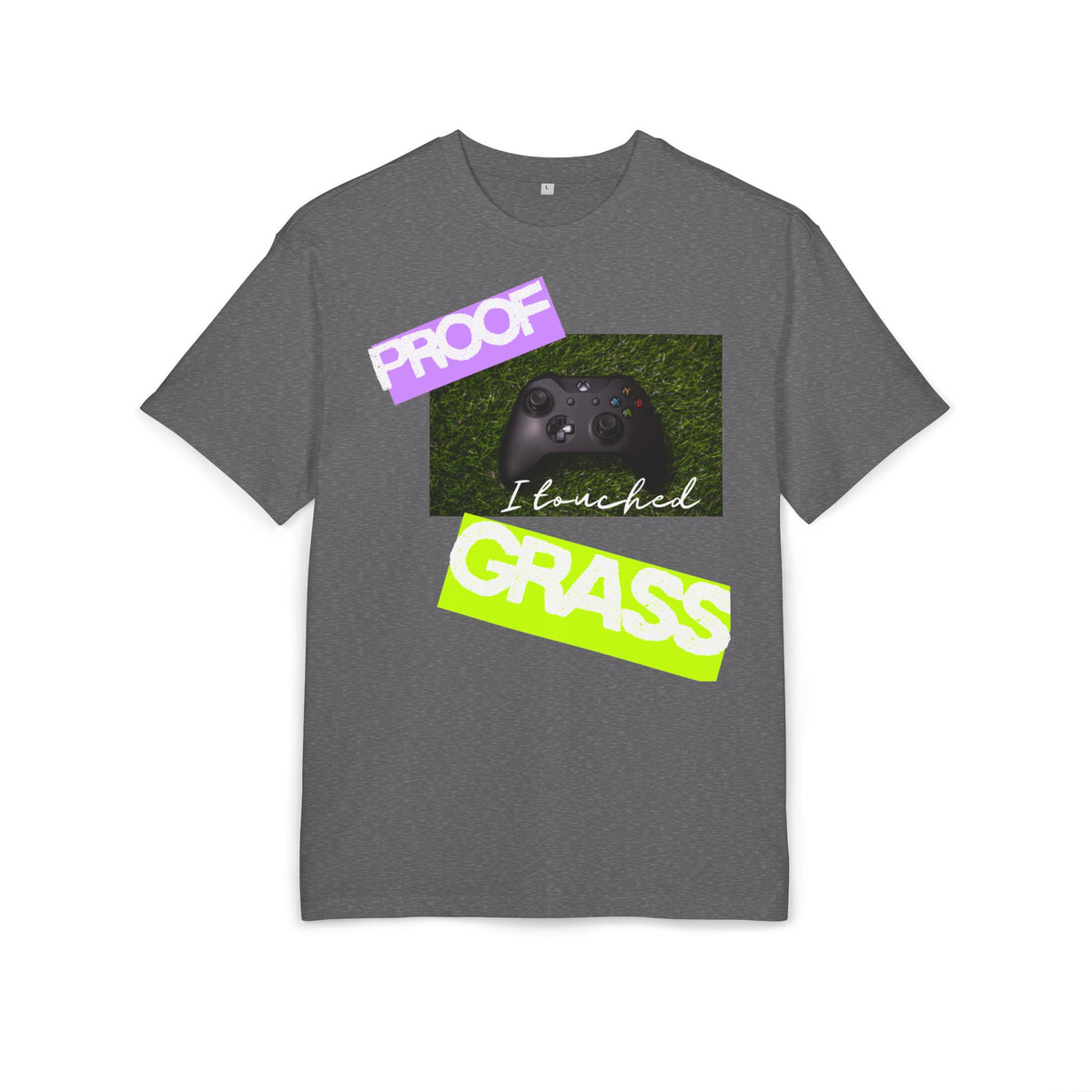 ‘Proof I touched grass’- Oversized Tshirt
