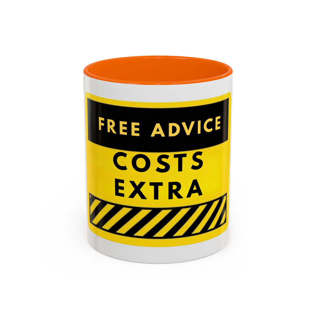 Free Advice Costs Extra Coffee Mug — Funny Yellow Warning Accent Mug (11/15oz)