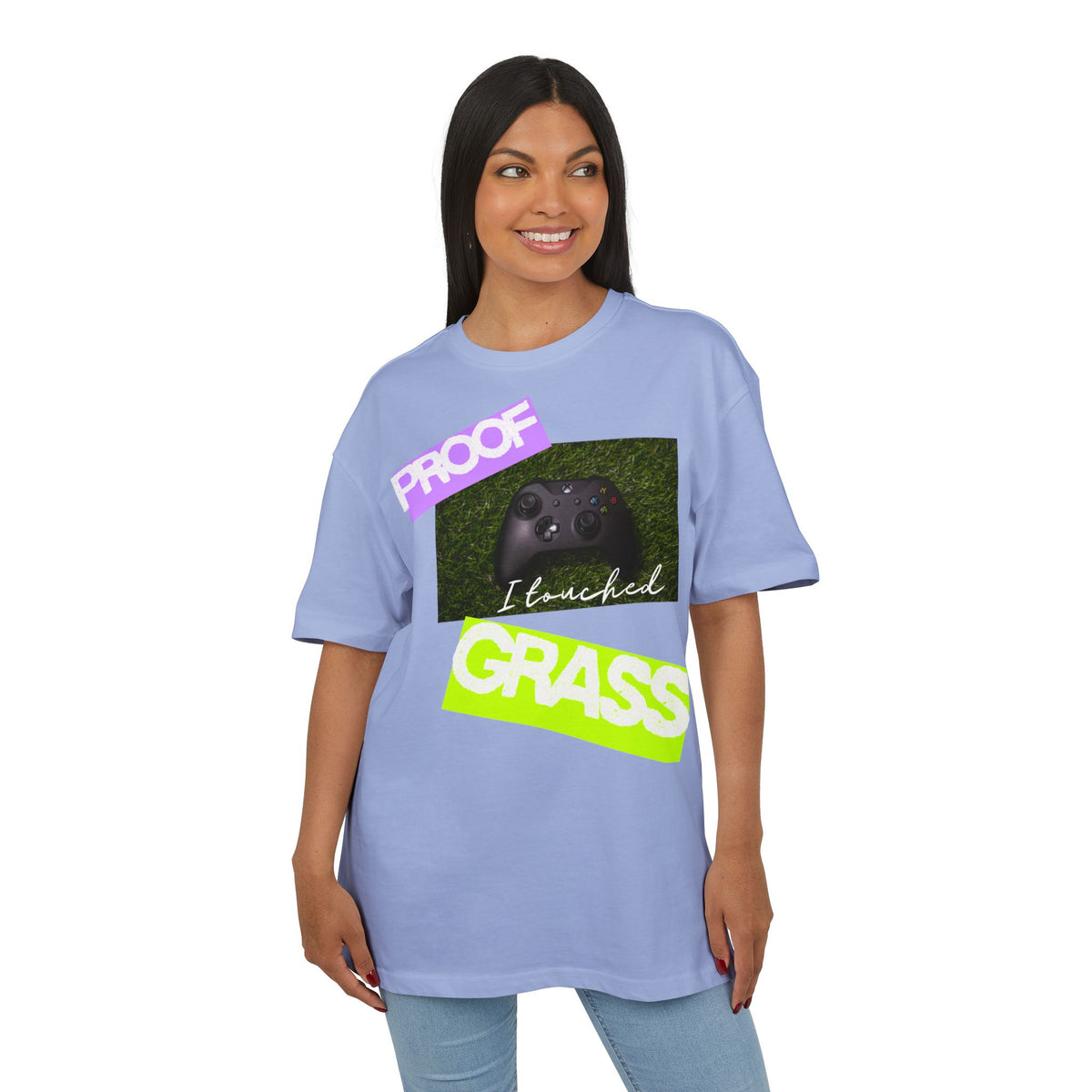 ‘Proof I touched grass’- Oversized Tshirt