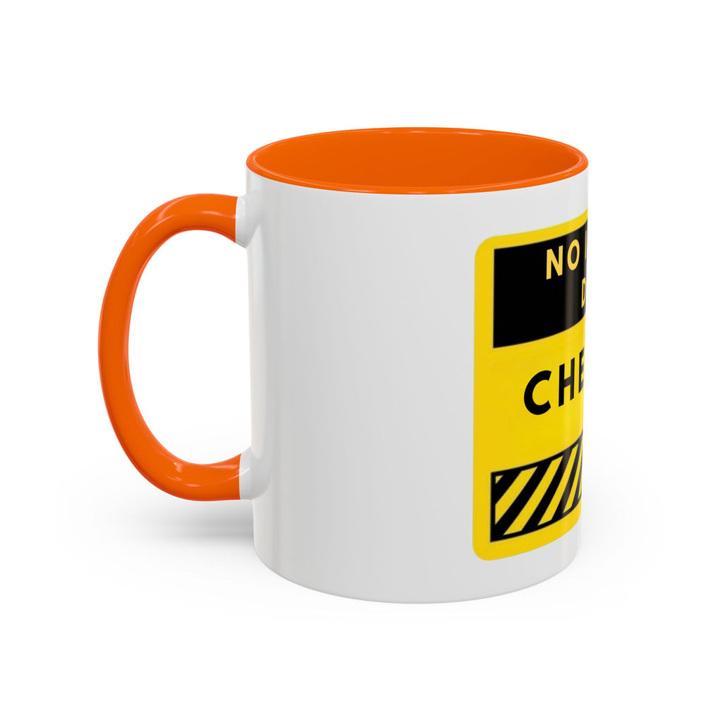No I Won't Do It Cheaper Coffee Mug