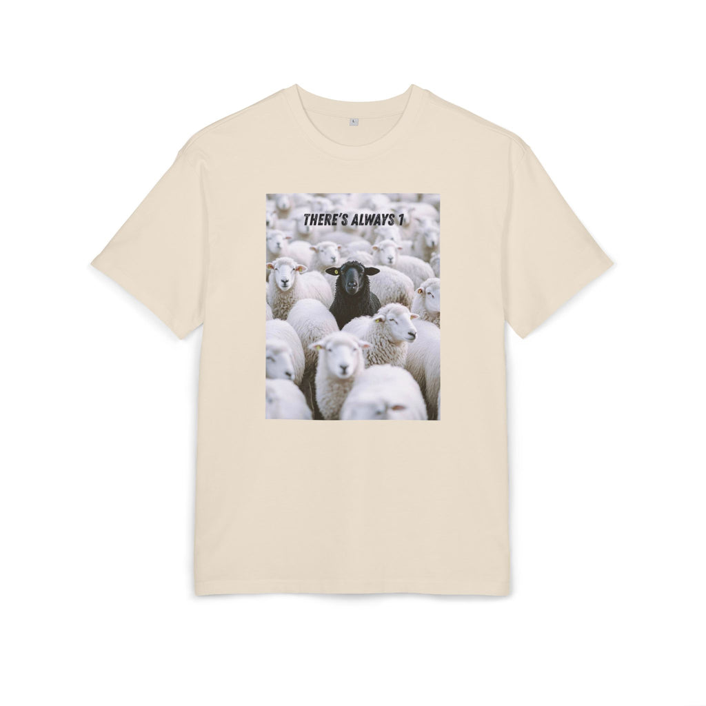 ‘There’s always 1’- Oversized Tshirt