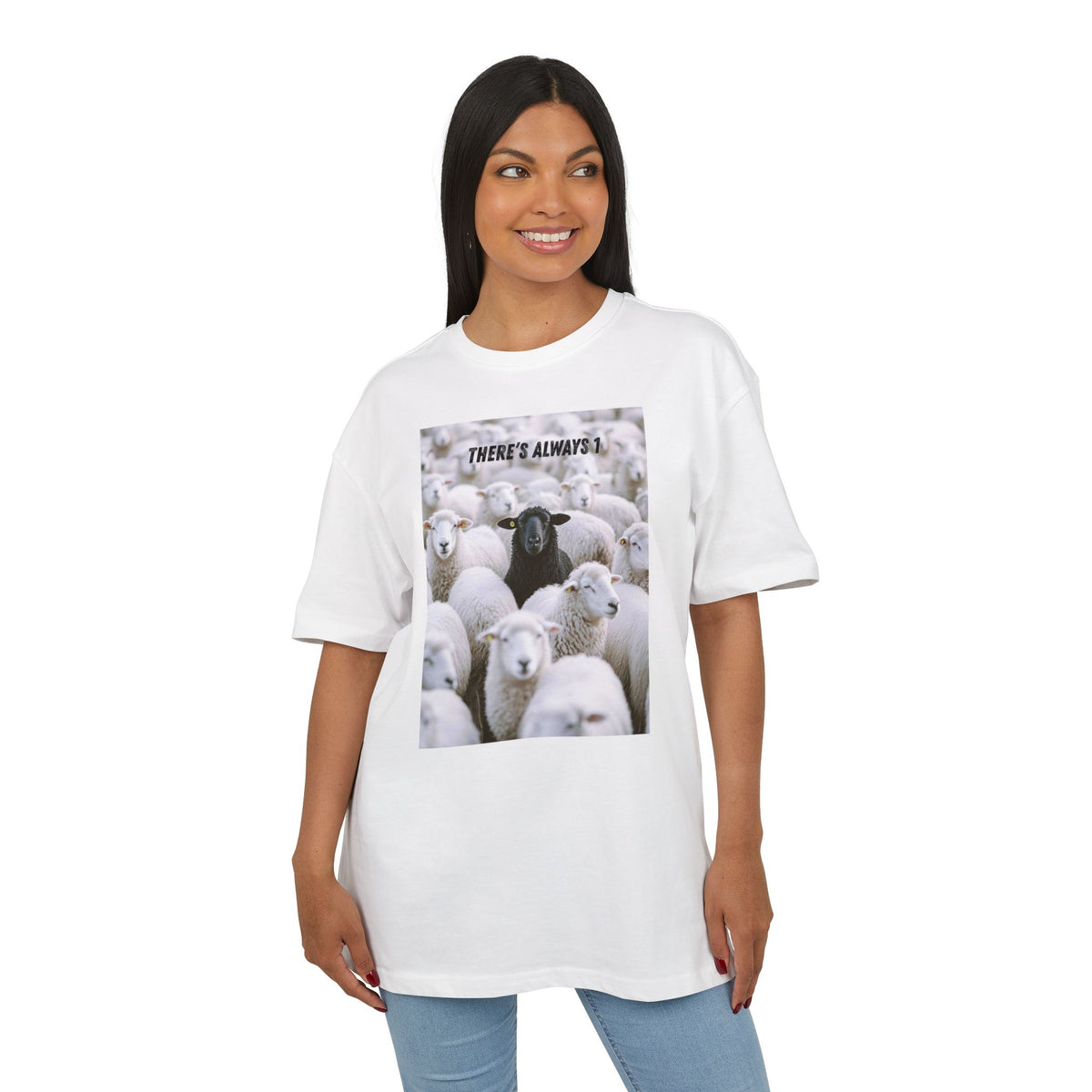 ‘There’s always 1’- Oversized Tshirt