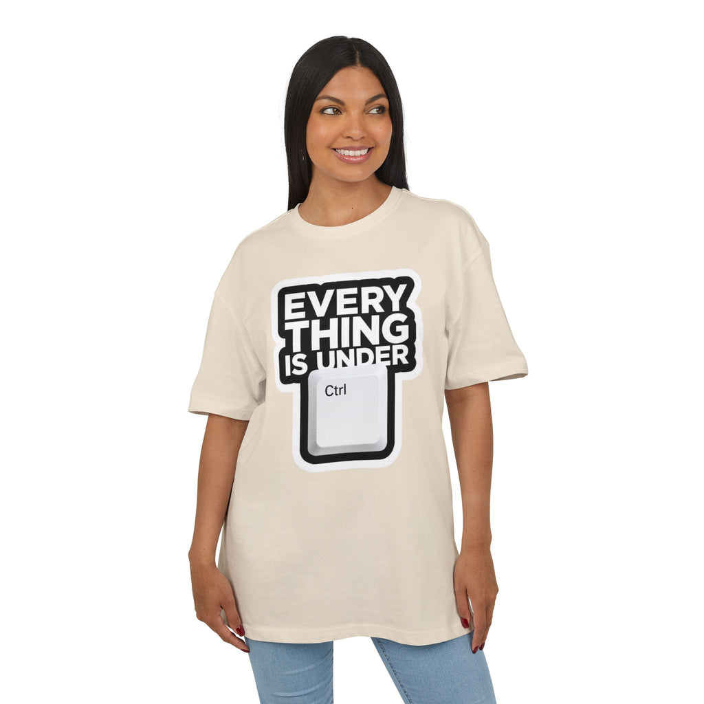 ‘Everything is under control’- Oversized Tshirt