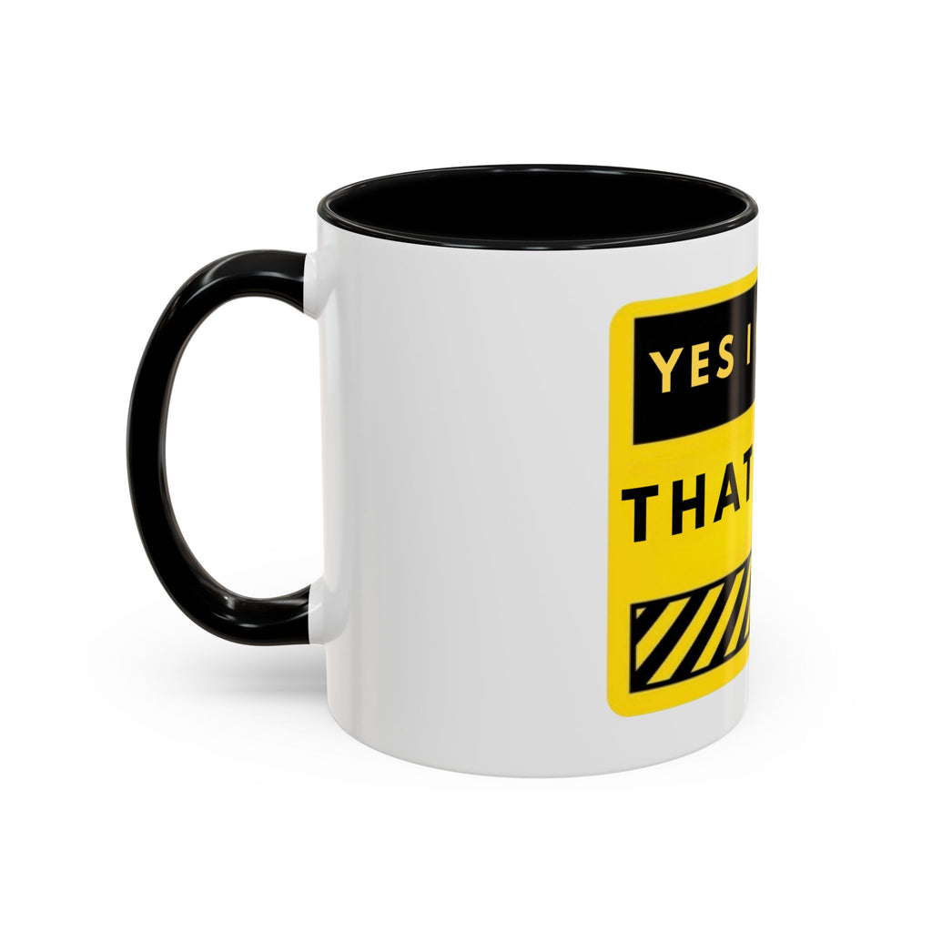 Coffee Mug — "Yes I Charge That Much" Bold Yellow Price-Tag Humor Mug