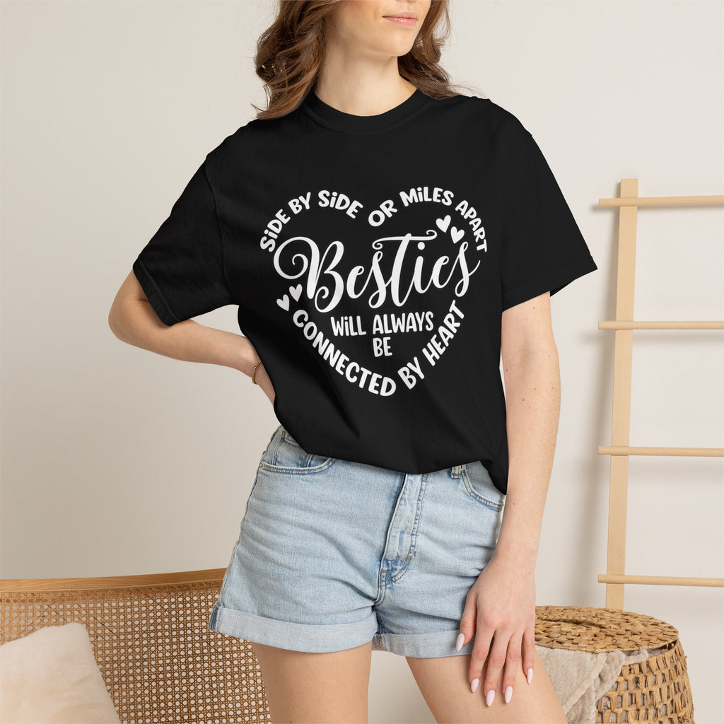 Besties Will Always Be Connected by Heart T-Shirt
