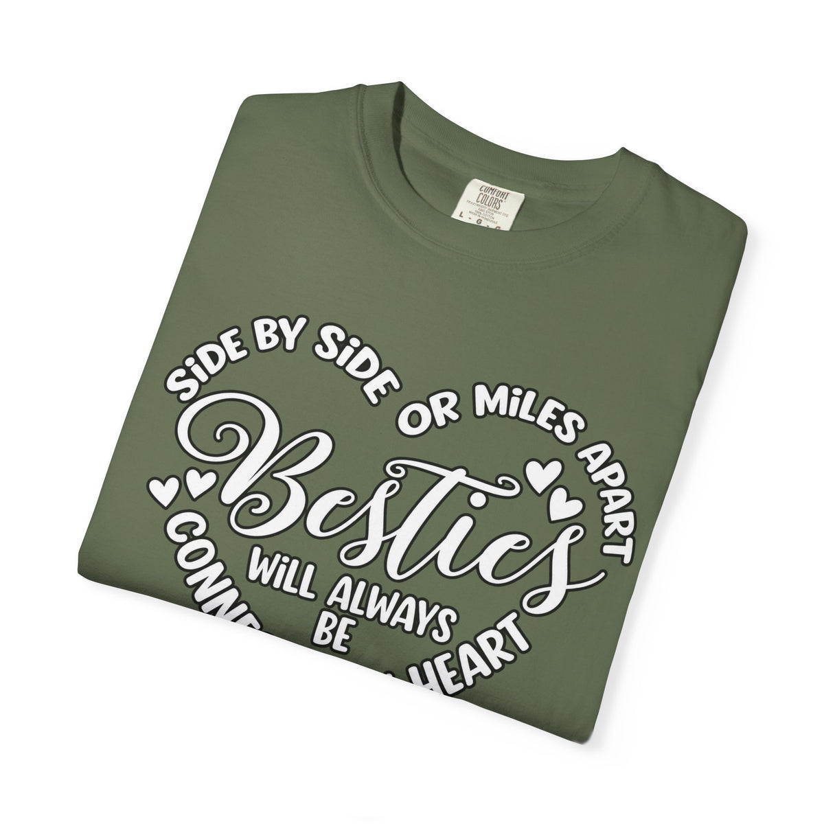 Besties Will Always Be Connected by Heart T-Shirt