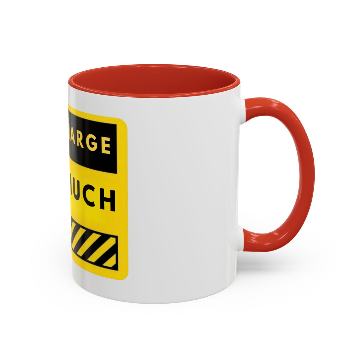 Coffee Mug — "Yes I Charge That Much" Bold Yellow Price-Tag Humor Mug