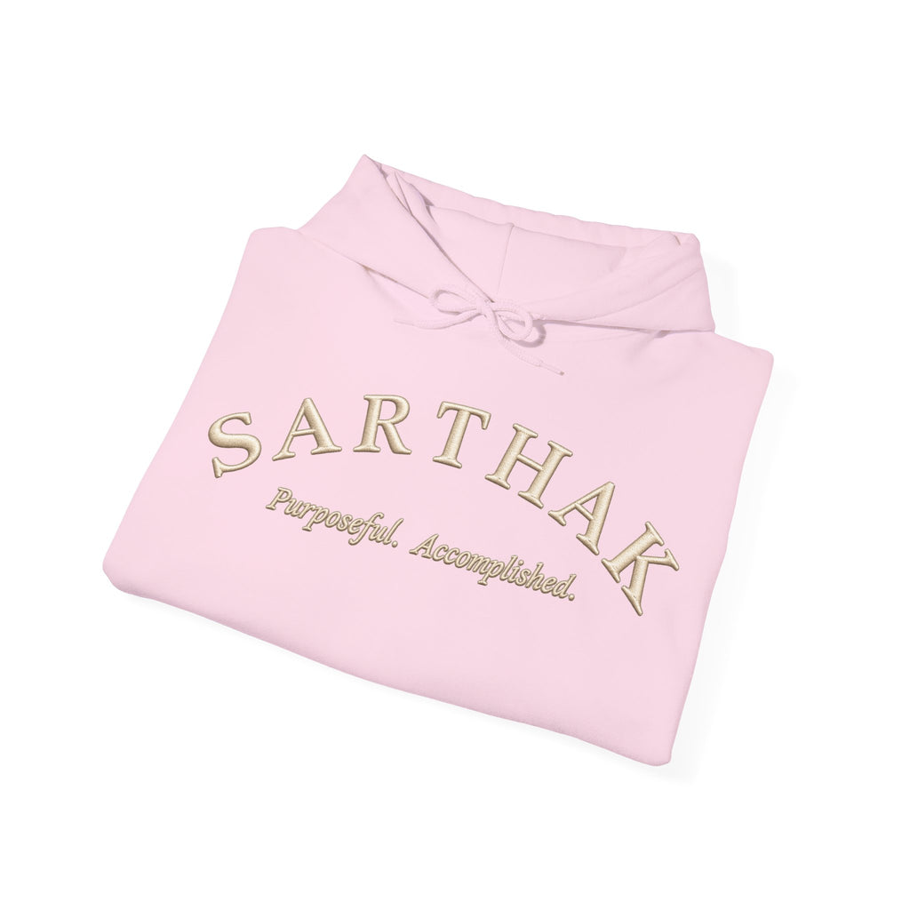 Sarthak Script Hoodie — “Purposeful. Accomplished.” Inspirational Name Hooded Sweatshirt