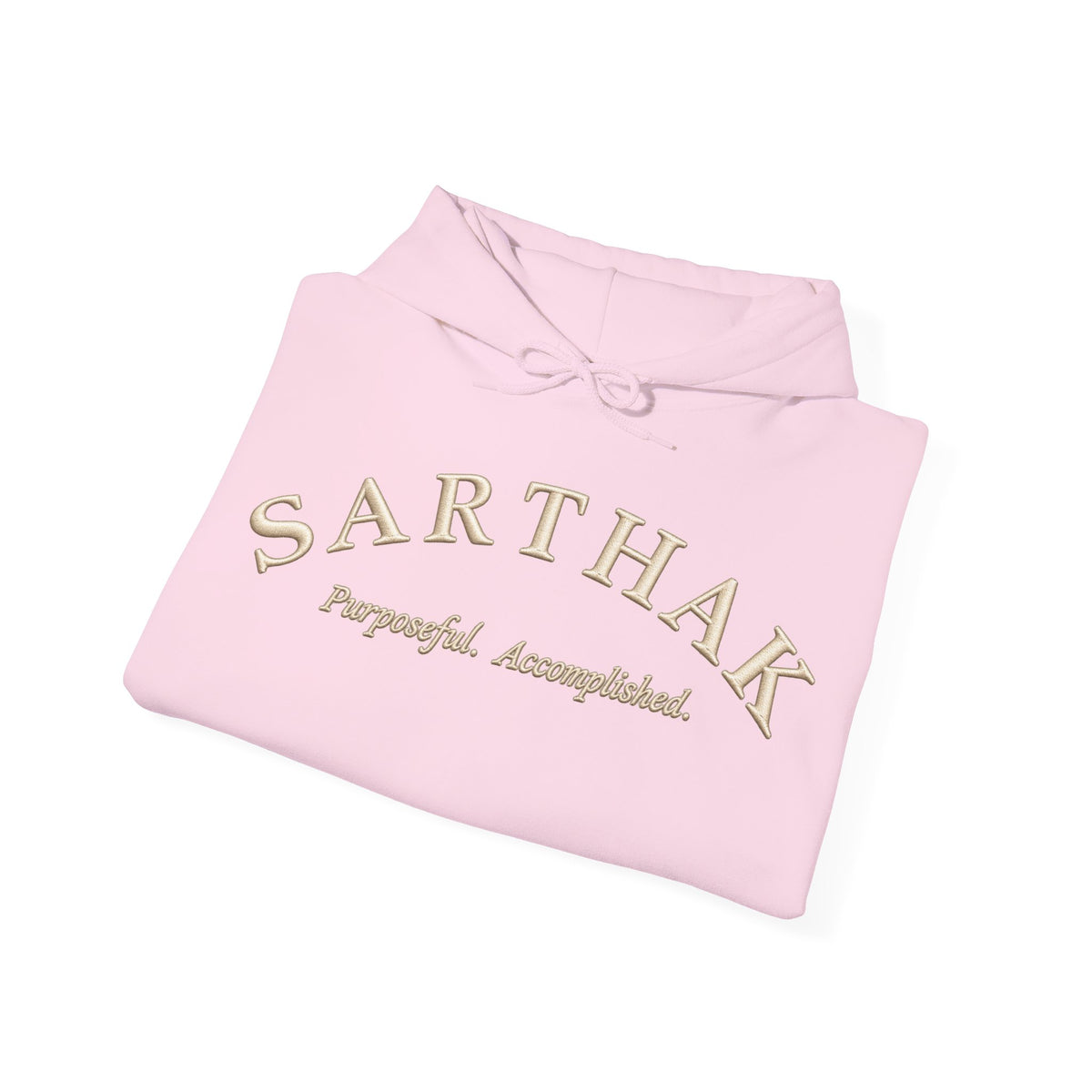 Sarthak Script Hoodie — “Purposeful. Accomplished.” Inspirational Name Hooded Sweatshirt