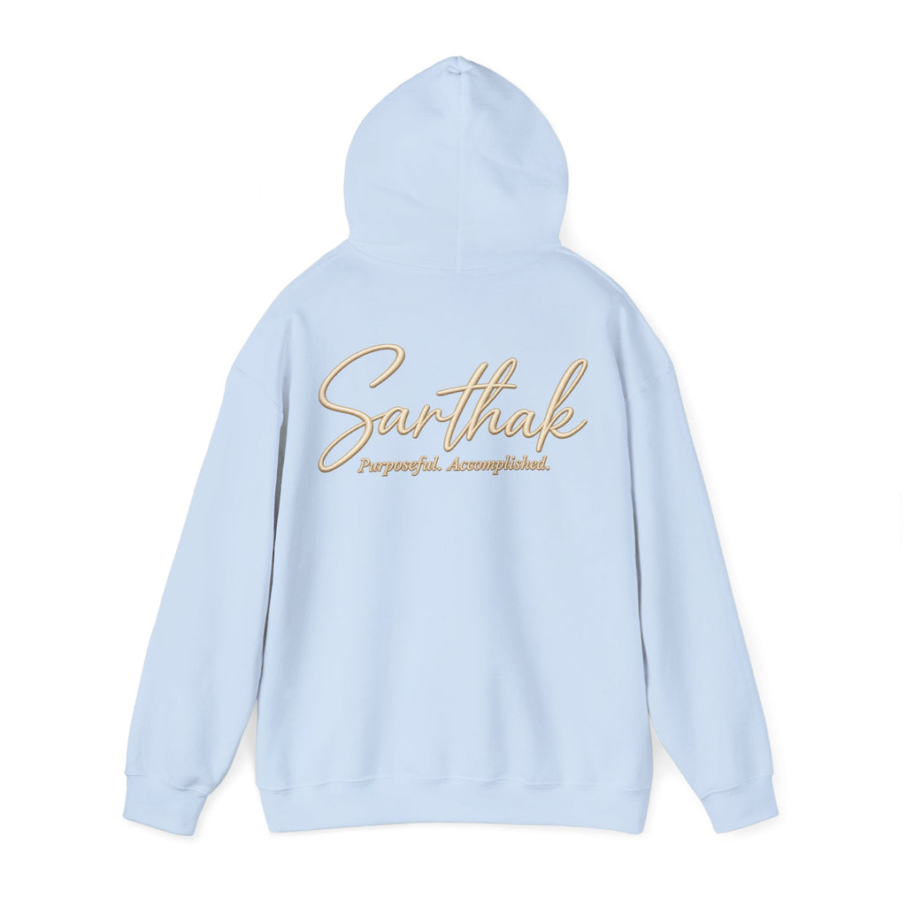 Sarthak Script Hoodie — “Purposeful. Accomplished.” Inspirational Name Hooded Sweatshirt