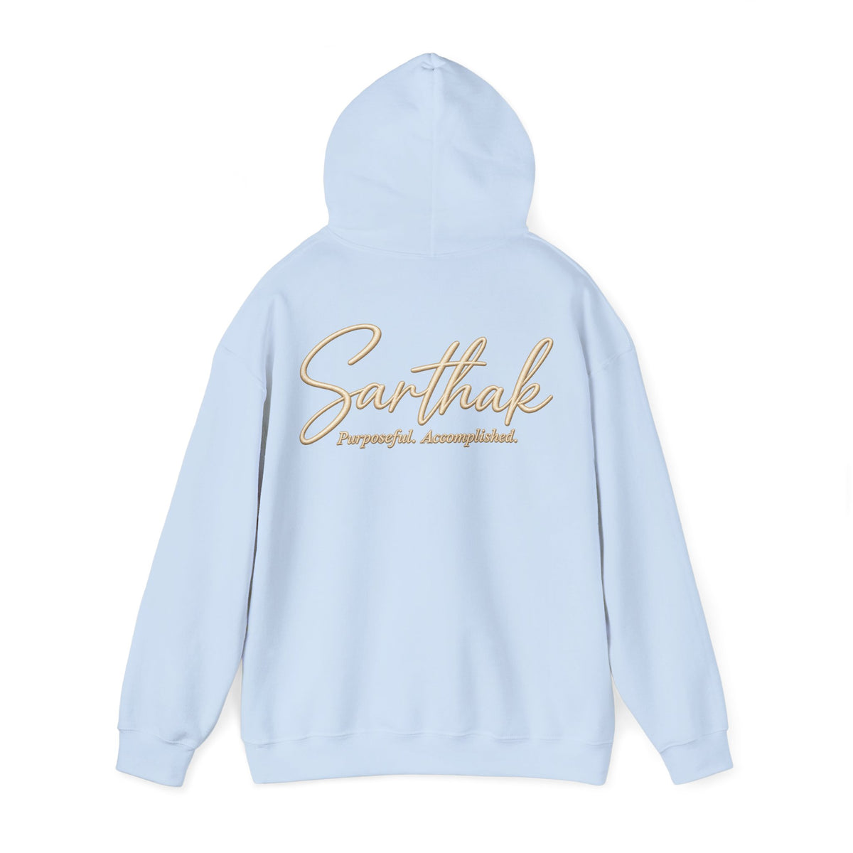 Sarthak Script Hoodie — “Purposeful. Accomplished.” Inspirational Name Hooded Sweatshirt