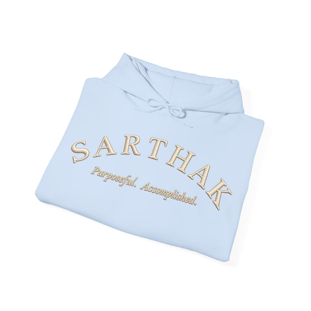 Sarthak Script Hoodie — “Purposeful. Accomplished.” Inspirational Name Hooded Sweatshirt