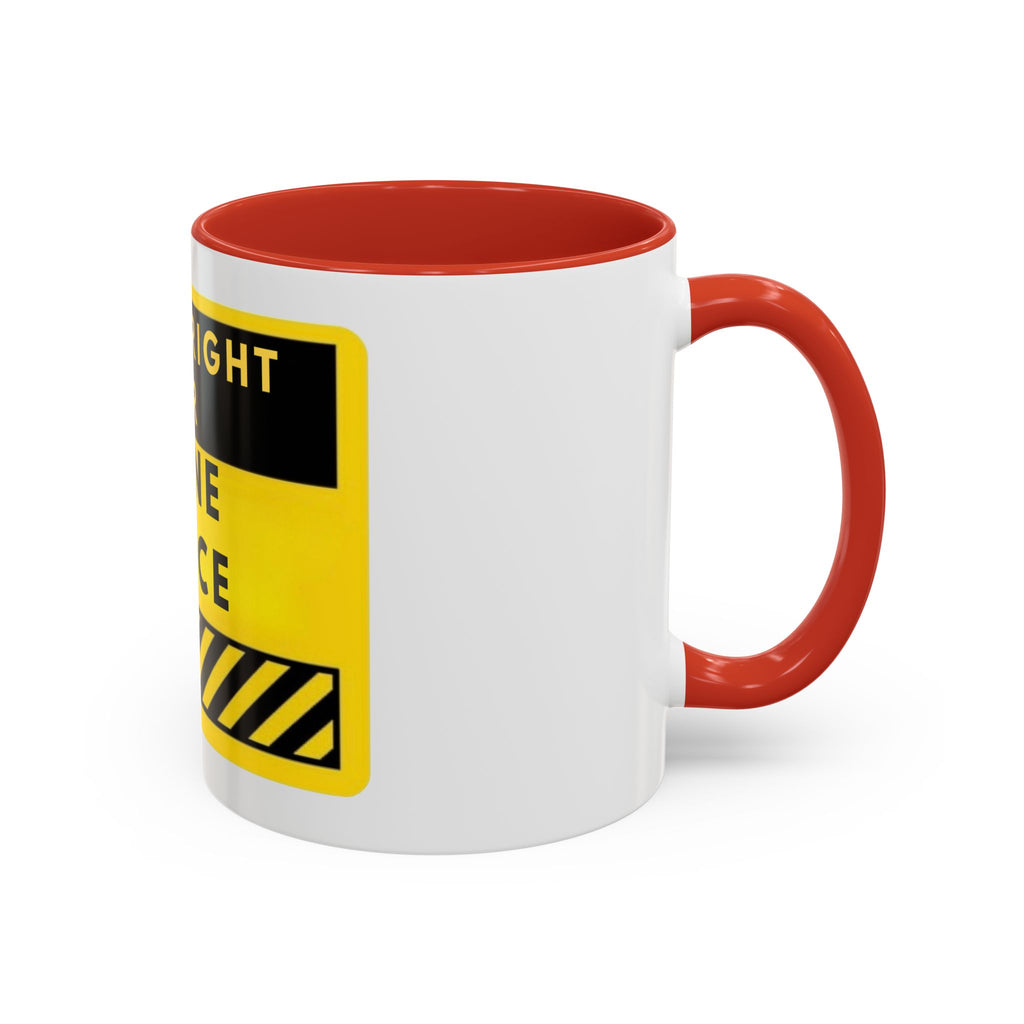 Done Right or Done Twice Coffee Mug — Motivational Construction-Style Accent Mug