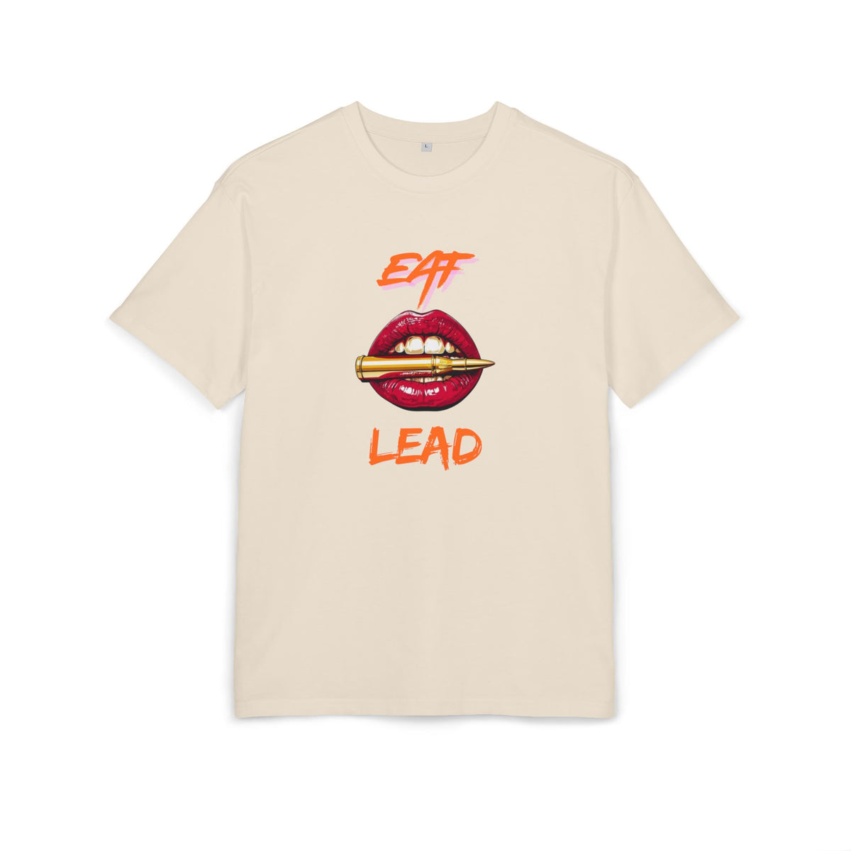 ‘Eat Lead’- Oversized Tshirt