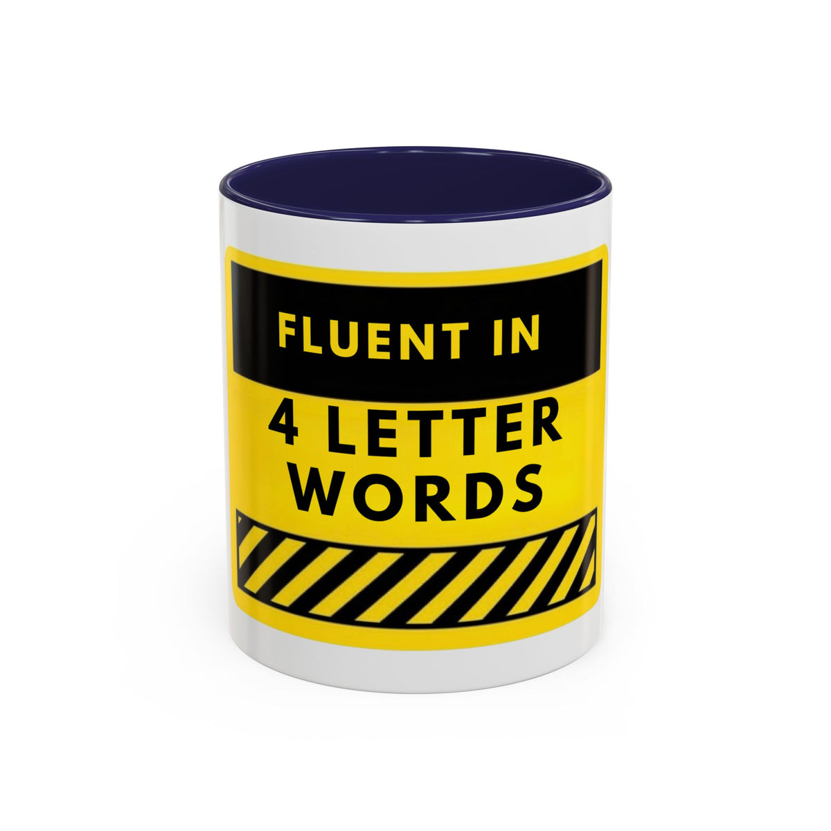 Coffee Mug — "Fluent in 4-Letter Words" Funny Retro Warning Sign