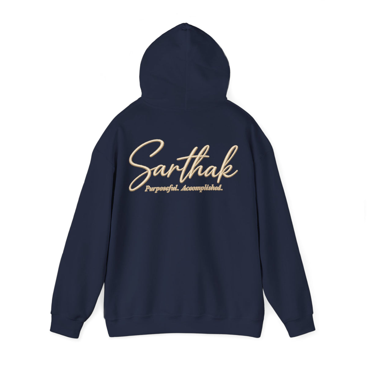 Sarthak Script Hoodie — “Purposeful. Accomplished.” Inspirational Name Hooded Sweatshirt