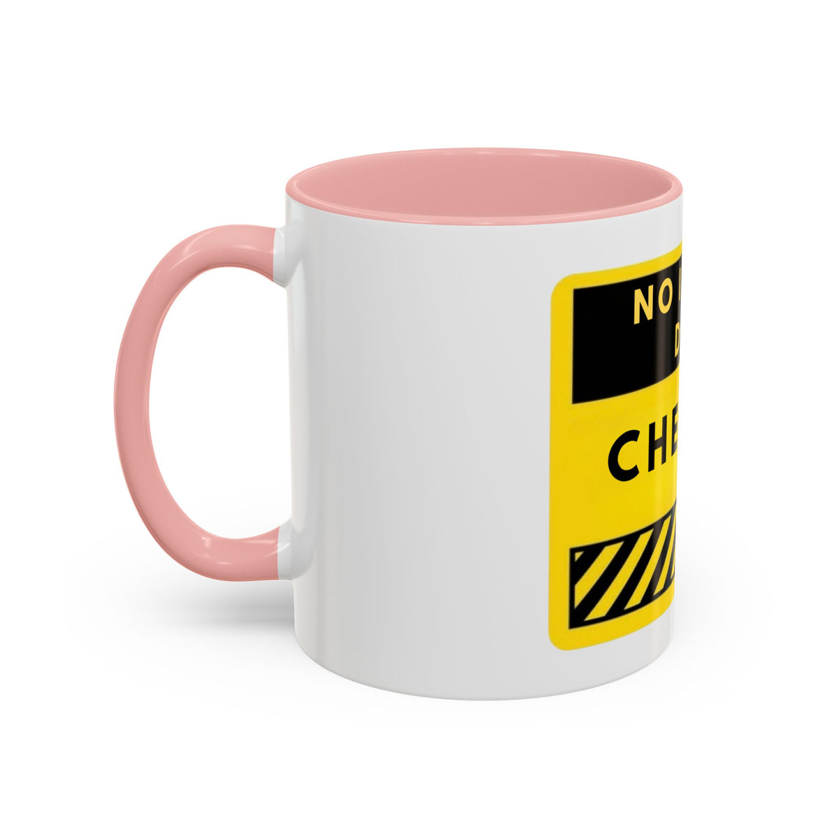 No I Won't Do It Cheaper Coffee Mug