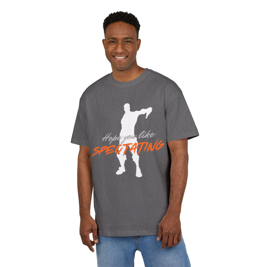 ‘Hope you like spectating’- Oversized Tshirt