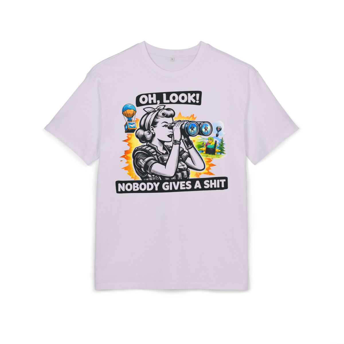‘Oh look nobody gives a shit’- Oversized Tshirt