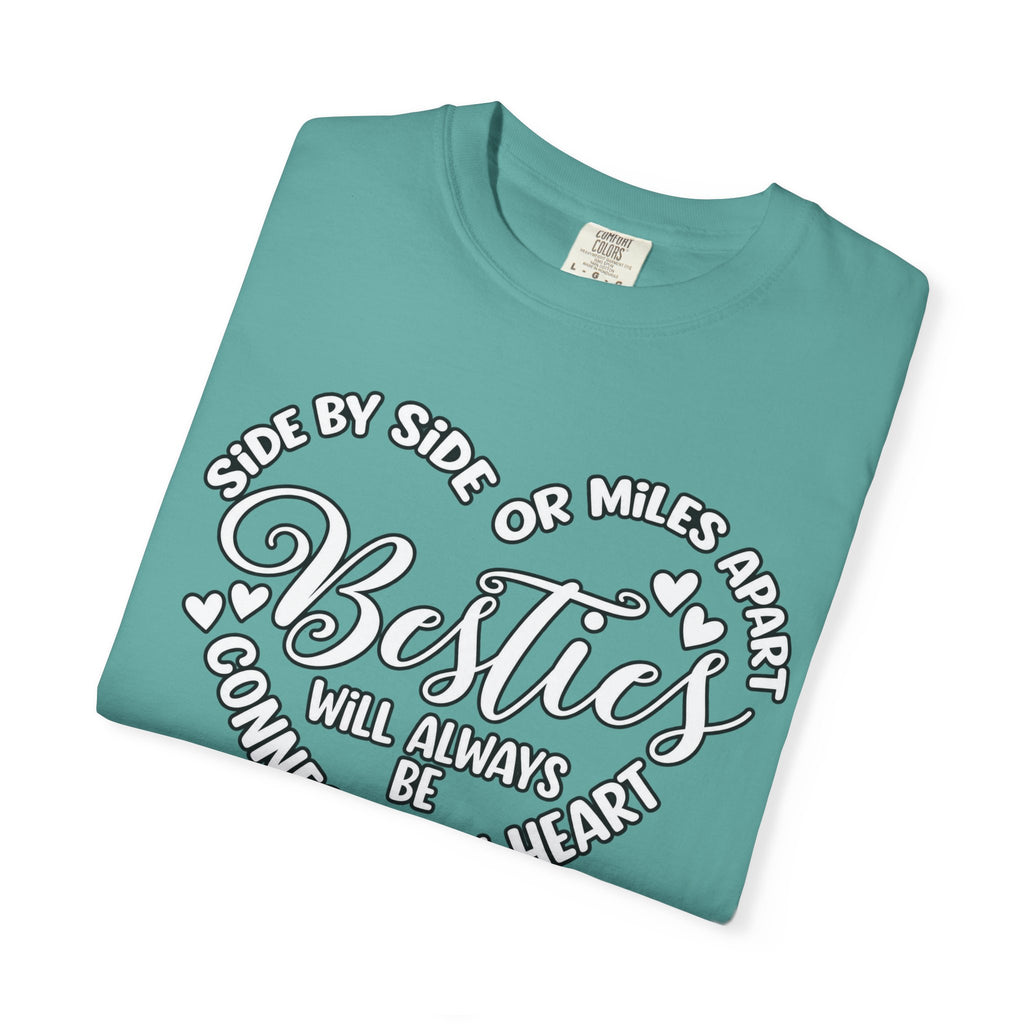 Besties Will Always Be Connected by Heart T-Shirt