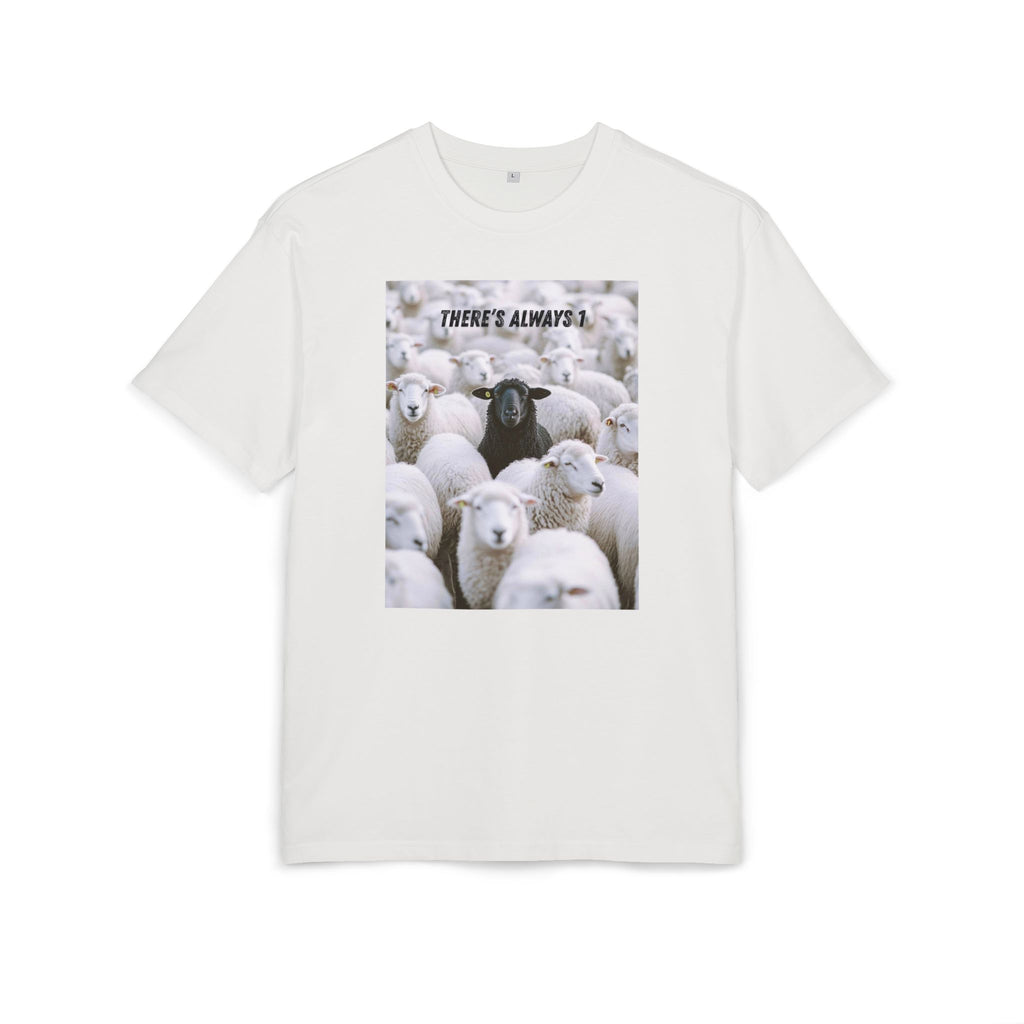 ‘There’s always 1’- Oversized Tshirt